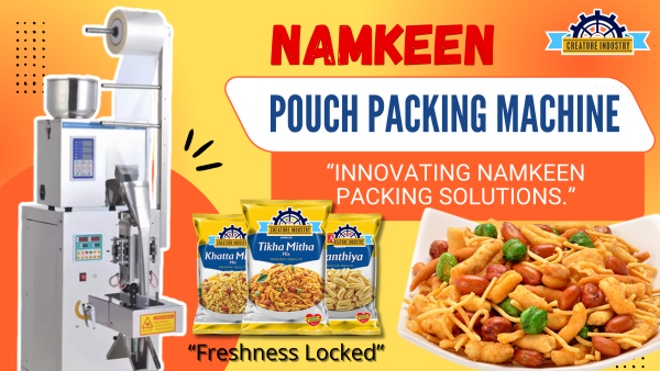 Namkeen Packing Machine