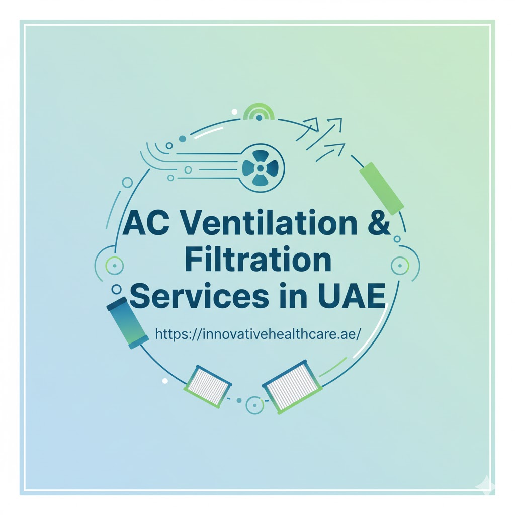AC Ventilation & Filtration Services in UAE