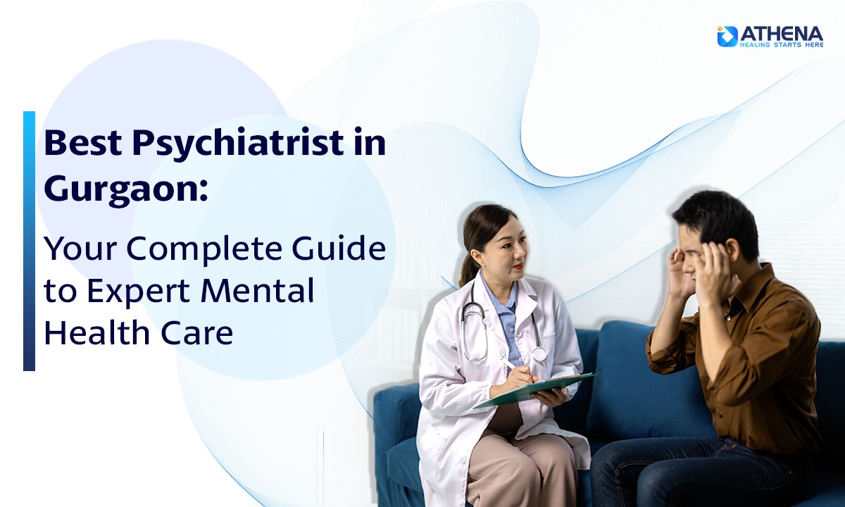 best psychiatrist in Gurgaon